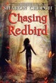 Chasing Redbird by Sharon Creech - Paperback