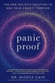 Panic Proof by Dr. Nicole Cain - Paperback