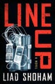 Lineup by Liad Shoham - Hardcover