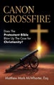 Canon Crossfire by Matthew Mark McWhorter - Hardcover