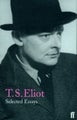 Selected Essays by T.S. Eliot - Paperback