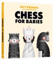 Chess for Babies by Levy Rozman - Board Book