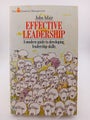 Effective Leadership: A Modern Guide to Developing Leadership Skills by John ...