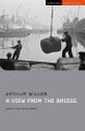 View from the Bridge By Arthur Miller ISBN 9781350245785