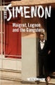 Maigret, Lognon and the Gangsters By Georges Simenon (ISBN 9780241250662)