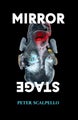 Mirrorstage by Peter Scalpello - Paperback