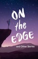 On the Edge and Other Stories by Chris Bradford - Paperback