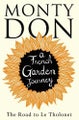 The Road to Le Tholonet By Monty Don ISBN 9781471114588