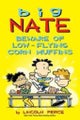 Big Nate: Beware of Low-Flying Corn Muffins: Volume 26