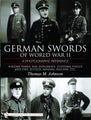 German Swords of World War II - A Photographic Reference by Thomas M. Johnson -