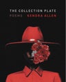 The Collection Plate by Kendra Allen - Paperback