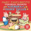 Mary Engelbreits Nursery and Fairy Tales Storybook Favorites by Mary Engelbreit