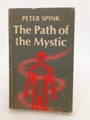 The Path of the Mystic by Peter Spink
