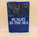 Hungry as the Sea by Wilbur Smith