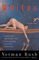 Whites by Norman Rush - Paperback