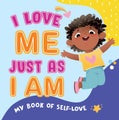 My Book of Self-love-I Love Me Just As I Am by Penguin Books - Board Book