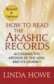 How to Read the Akashic Records by Linda Howe - Paperback