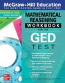 McGraw-Hill Education Mathematical Reasoning Workbook for the GED Test, Fourth E