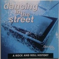 Dancing In The Street (A Rock And Roll History) (2 CD)
