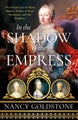 In the Shadow of the Empress by Nancy Goldstone - Paperback