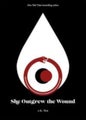 She Outgrew the Wound