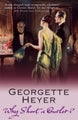 Why Shoot a Butler? by Georgette Heyer - Paperback