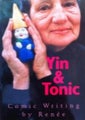 Yin and Tonic by Renee