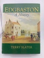 Edgbaston: A History by Terry Slater