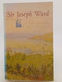 Sir Joseph Ward : a political biography by Michael Bassett