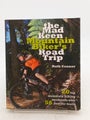 Mad Keen Mountain Biker's Road Trip by Ruth Connor