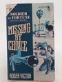Missing By Choice (Soldier of Fortune) by Roger Victor