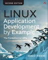 Linux Application Development by Example by Arnold Robbins - Paperback
