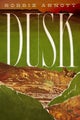Dusk by Robbie Arnott - Hardcover