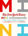 The New York Times Mini Crosswords: 150 Easy Fun-Sized Puzzles by Joel Fagliano