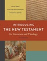 Introducing the New Testament, 2nd Ed. by Joel B. Green - Paperback