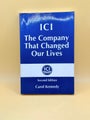 ICI The Company That Changed Our Lives by Carol Kennedy