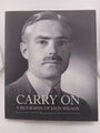 Carry on: A Biography of John Wilson by Michael Kelly