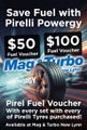 FREE FUEL VOUCHER With Pirelli Tyres! - Mag & Turbo New Lynn!