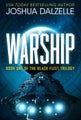Warship (Black Fleet Saga, Book 1) by Joshua Dalzelle - Hardcover