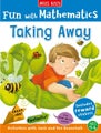Fun with Mathematics: Taking Away by Miles Kelly - Paperback