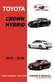 Toyota Crown Hybrid Car Owners User Manual In English 2012 – 2018 Part N.o 3104