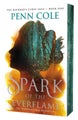 Spark of the Everflame by Penn Cole - Paperback
