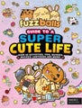Fuzzballs' Guide to a Super Cute Life by Marc Sach - Hardcover