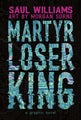Martyr Loser King by Saul Williams - Hardcover