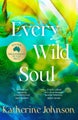 Every Wild Soul by Katherine Johnson - Paperback