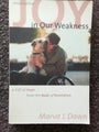 Joy in our weakness, Marva Dawn