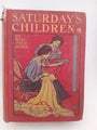 Saturday's Children: a story of today by Winifred James