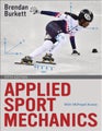 Applied Sport Mechanics by Brendan Burkett - Paperback