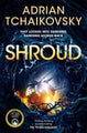 Shroud by Adrian Tchaikovsky - Paperback