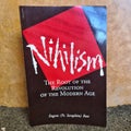 Nihilism: The Root of the Revolution of the Modern Age by Fr. Seraphim Rose